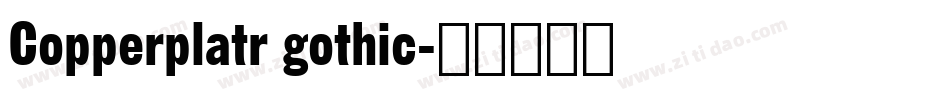 Copperplatr gothic字体转换